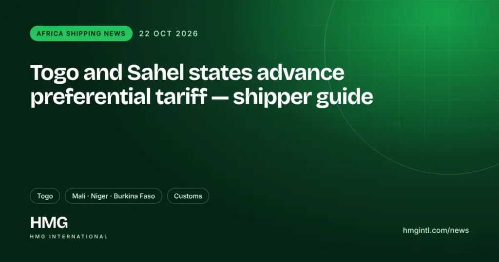 HMG news: Togo and Sahel states (Mali, Niger, Burkina Faso) advance a preferential tariff and customs link