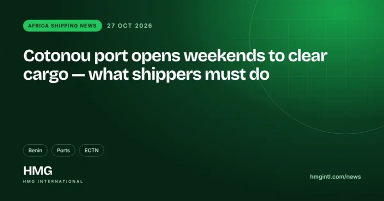HMG news: Port of Cotonou opens weekends and holidays for cargo clearance